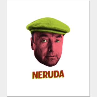 neruda Posters and Art